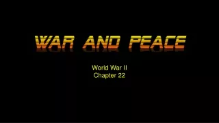 World War II Chapter 22