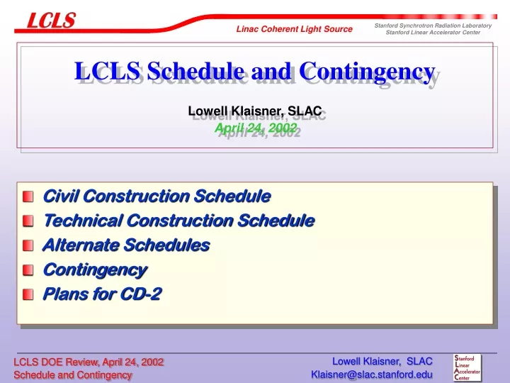 lcls schedule and contingency lowell klaisner slac april 24 2002