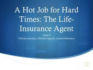 A Hot Job for Hard Times: The Life-Insurance Agent