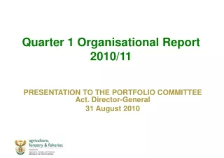 Quarter 1 Organisational Report 2010/11