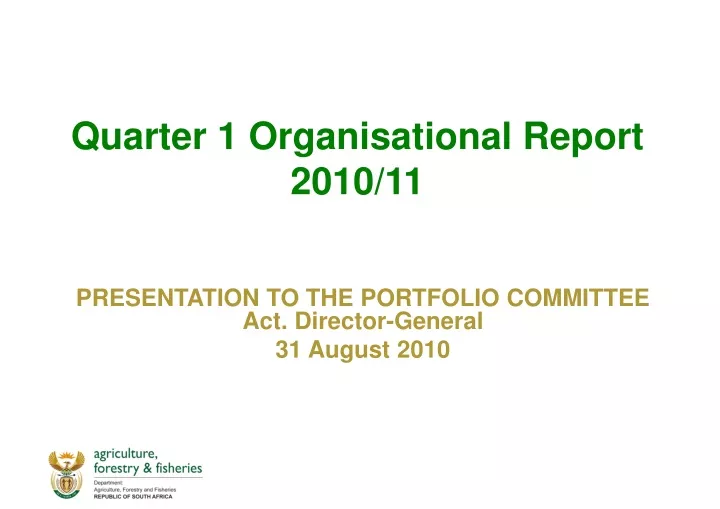 quarter 1 organisational report 2010 11