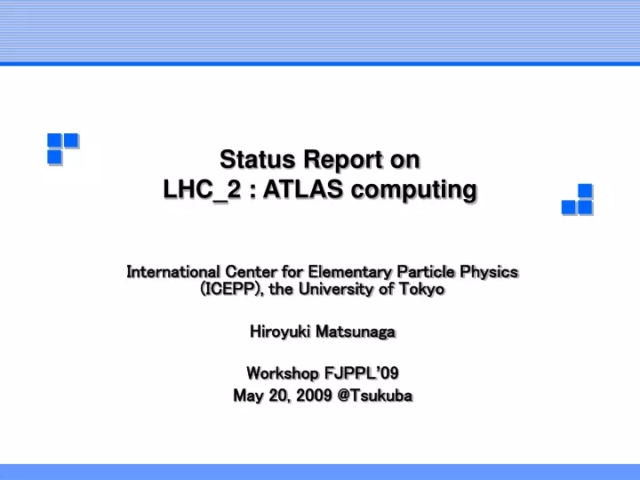 status report on lhc 2 atlas computing