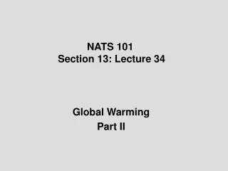 NATS 101  Section 13: Lecture 34