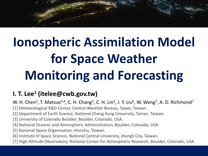 ionospheric assimilation model for space weather monitoring and forecasting
