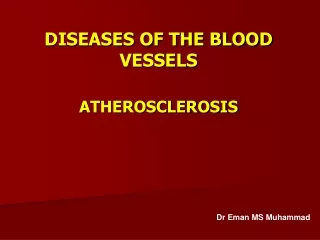 DISEASES OF THE BLOOD VESSELS