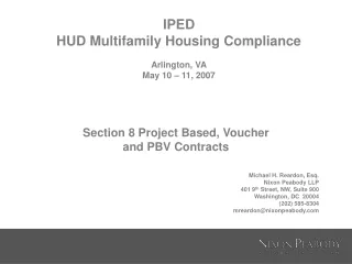 IPED  HUD Multifamily Housing Compliance Arlington, VA May 10 – 11, 2007