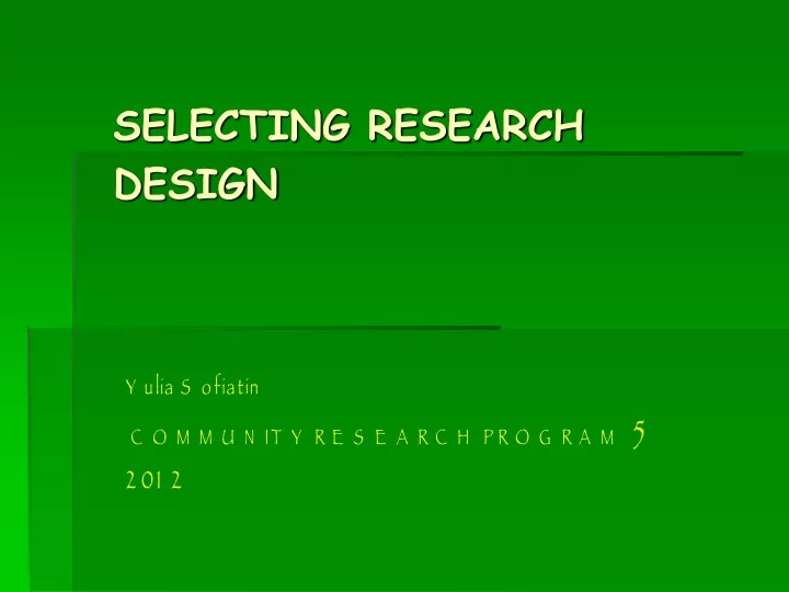selecting research design
