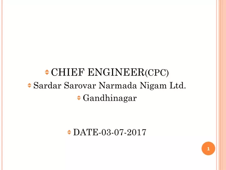 chief engineer cpc sardar sarovar narmada nigam ltd gandhinagar date 03 07 2017