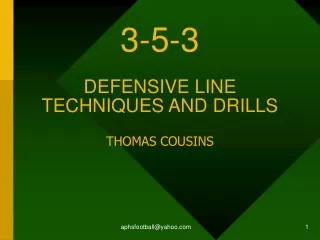 3-5-3 DEFENSIVE LINE TECHNIQUES AND DRILLS  THOMAS COUSINS