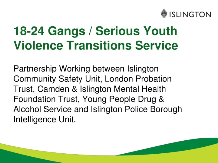 18 24 gangs serious youth violence transitions service