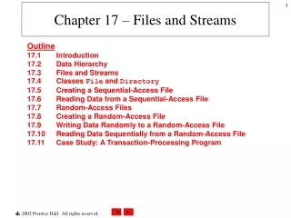 Chapter 17 – Files and Streams