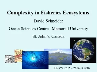Complexity in Fisheries Ecosystems