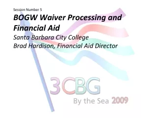 BOGW Waiver Processing and Financial Aid