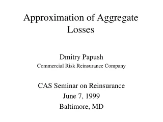 Approximation of Aggregate Losses