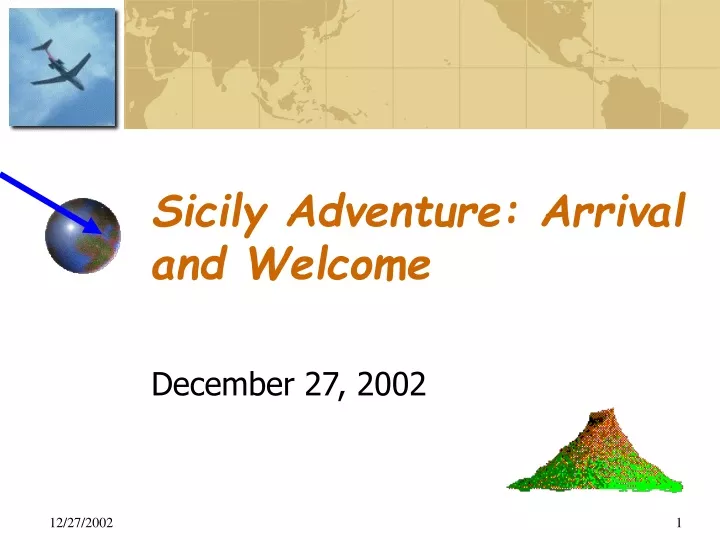 sicily adventure arrival and welcome