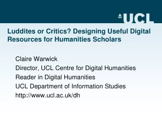 Luddites or Critics? Designing Useful Digital Resources for Humanities Scholars