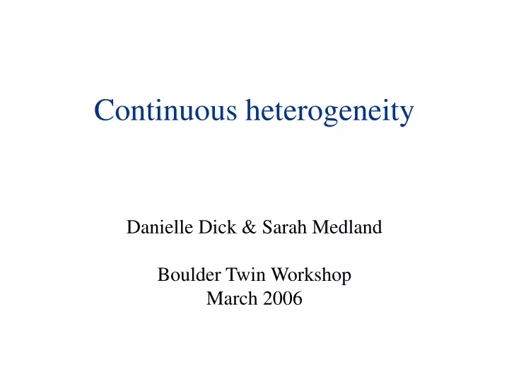 continuous heterogeneity