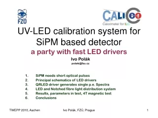 UV -LED  calibration  system  for  SiPM based detector a party with fast LED drivers