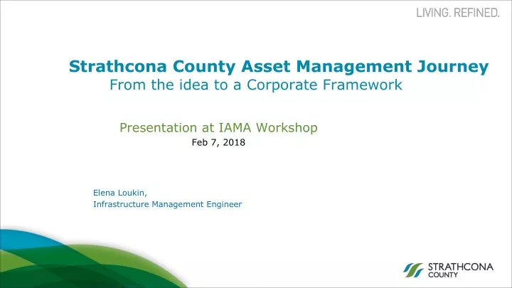 strathcona county asset management journey from the idea to a corporate framework
