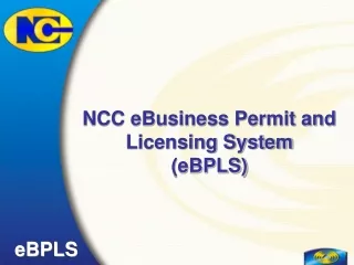 NCC eBusiness Permit and Licensing System (eBPLS)