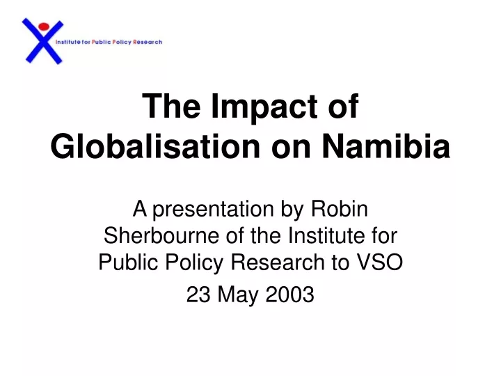 the impact of globalisation on namibia
