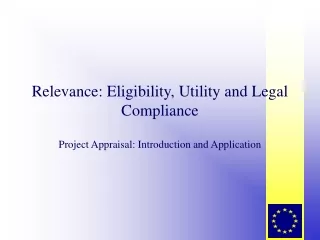 Relevance: Eligibility, Utility and Legal Compliance