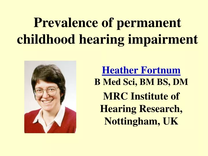 prevalence of permanent childhood hearing impairment