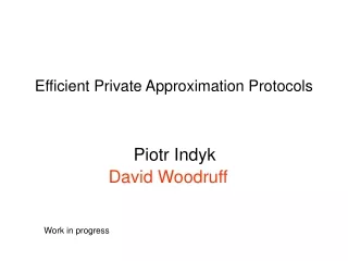 Efficient Private Approximation Protocols
