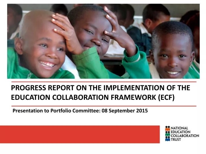 progress report on the implementation of the education collaboration framework ecf
