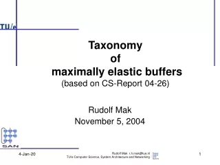 Taxonomy  of  maximally elastic buffers (based on CS-Report 04-26)