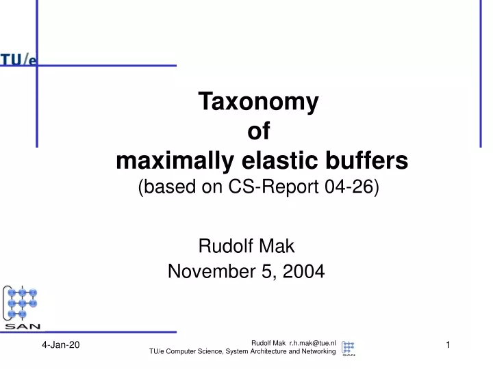 taxonomy of maximally elastic buffers based on cs report 04 26