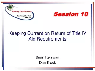Keeping Current on Return of Title IV Aid Requirements