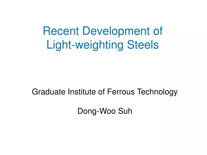 recent development of light weighting steels