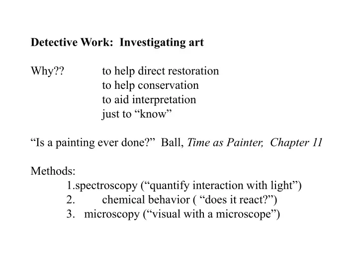 detective work investigating art why to help