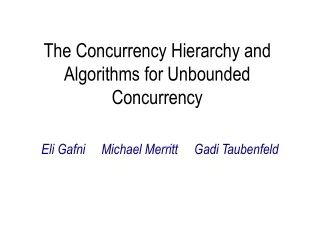 The Concurrency Hierarchy and Algorithms for Unbounded Concurrency