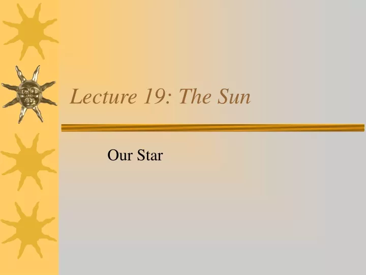 lecture 19 the sun