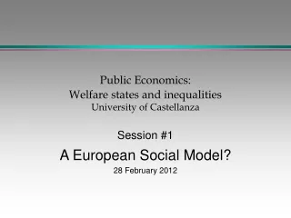 Public Economics: Welfare states and inequalities University of Castellanza