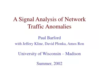 A Signal Analysis of Network Traffic Anomalies
