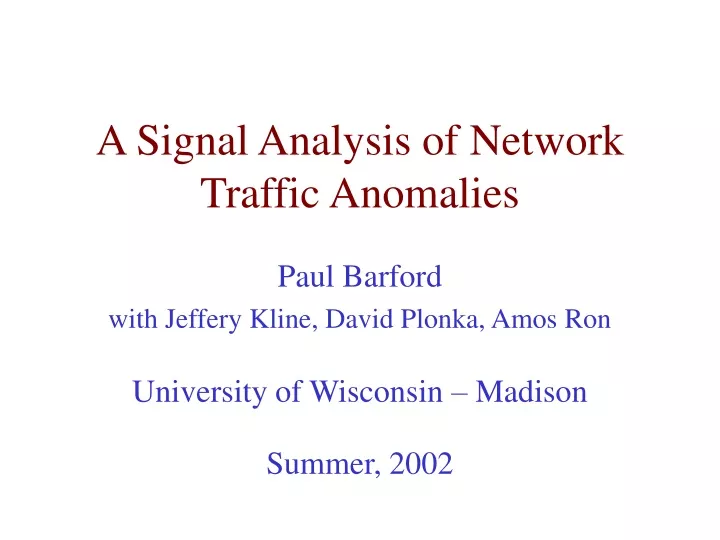 a signal analysis of network traffic anomalies