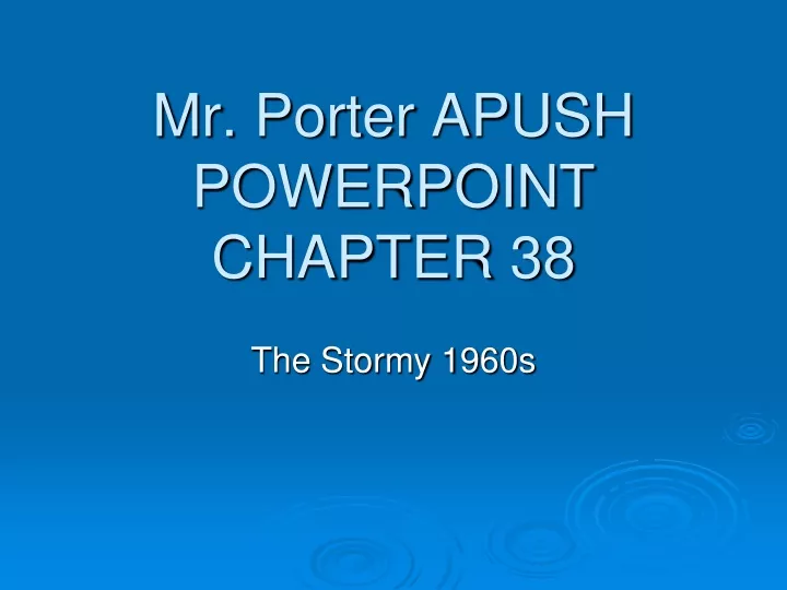 mr porter apush powerpoint chapter 38