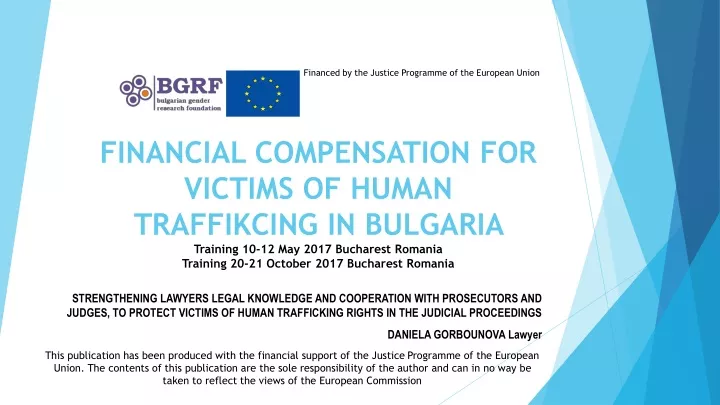financed by the justice programme of the european