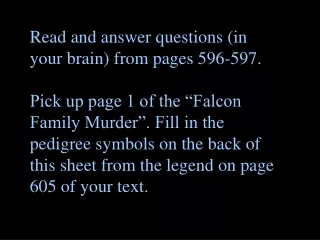 Read and answer questions (in your brain) from pages 596-597.