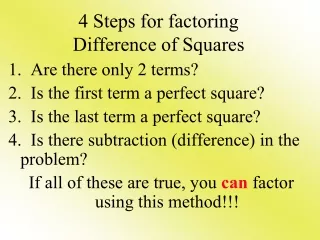 4 Steps for factoring Difference of Squares