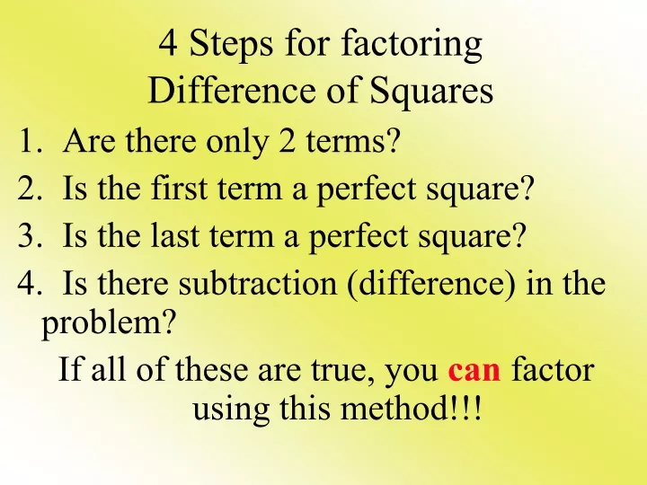 4 steps for factoring difference of squares