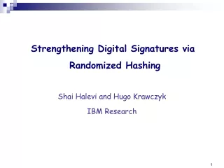 Strengthening Digital Signatures via  Randomized Hashing