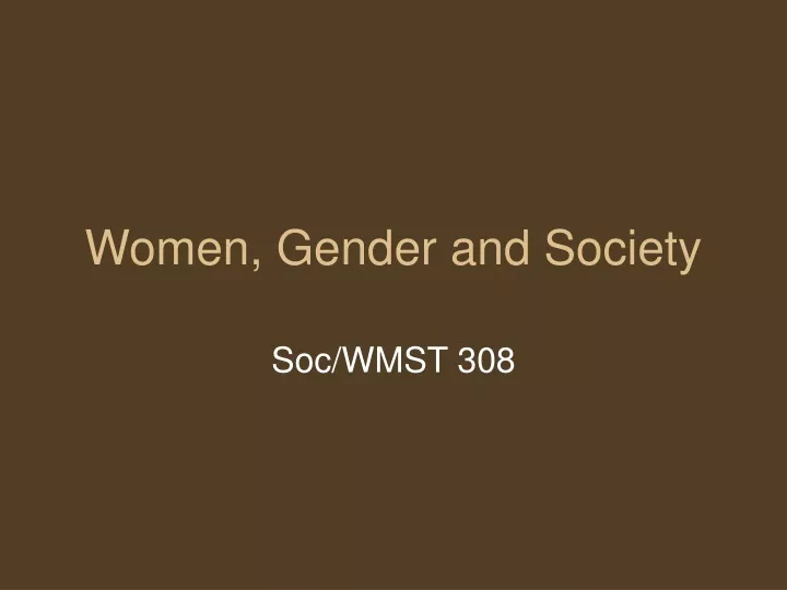 women gender and society