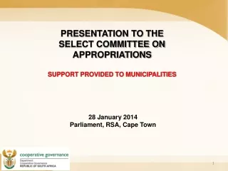 PRESENTATION TO THE  SELECT COMMITTEE ON APPROPRIATIONS SUPPORT PROVIDED TO MUNICIPALITIES