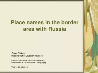 P lace names  in the border area with Russia