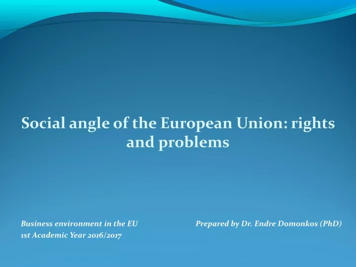 social angle of the european union rights and problems