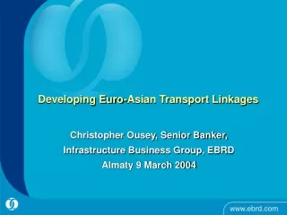 Developing Euro-Asian Transport Linkages